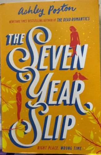 Ashley Poston - The Seven Year Slip
