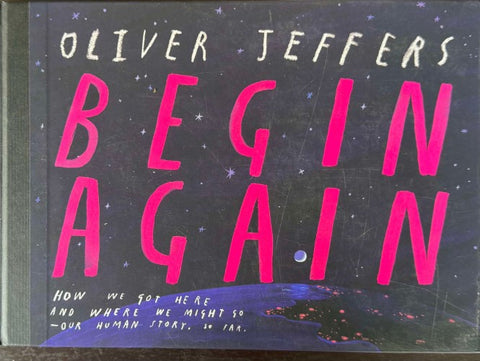 Oliver Jeffers - Begin Again (Hardcover)