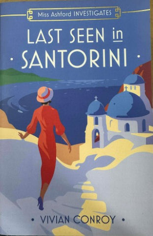 Vivian Conroy - Last Seen In Santorini