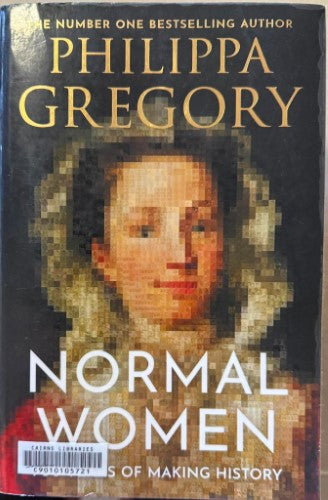 Philippa Gregory - Normal Women