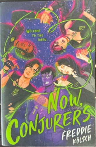 Freddie Kolsch - Now, Conjurers