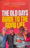 The Old Gays - Guide To The Good Life