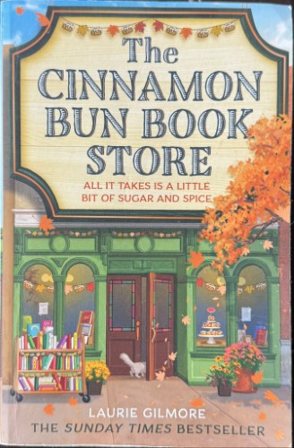 Laurie Gilmore - The Cinnamon Bun Bookstore