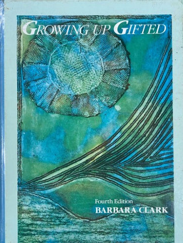 Barbara Clark - Growing Up Gifted (Hardcover)
