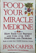 Jean Carper - Find Your Miracle Medicine