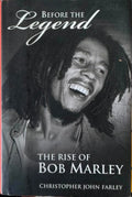 Christopher Farley - Before The Legend - The Rise Of Bob Marley (Hardcover)