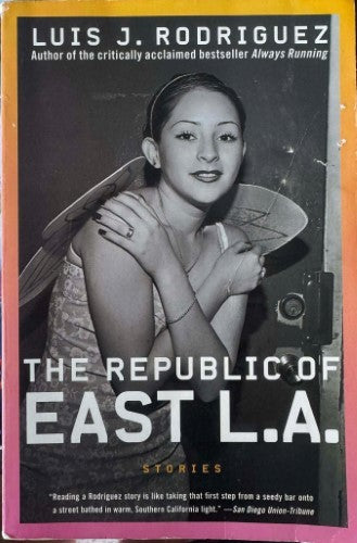 Luis Rodriguez - The Republic Of East L.A