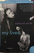 Edmund White - My Lives