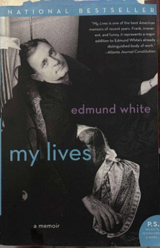 Edmund White - My Lives