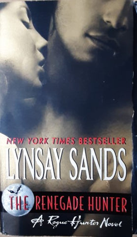 Lynsay Sands - The Renegade Hunter