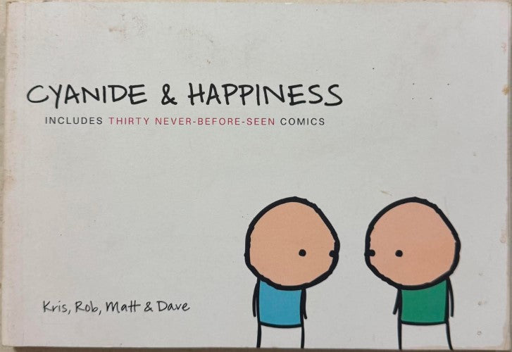 Kris, Rob, Matt & Dave - Cyanide & Happiness (Hardcover)