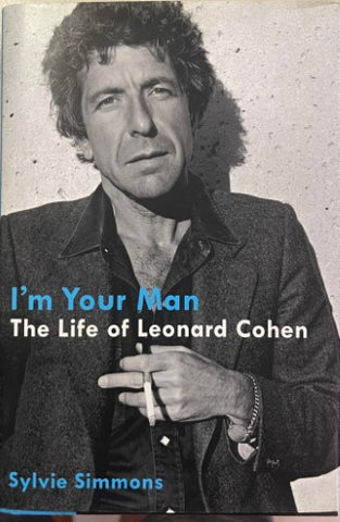 Sylvie Simmons - I'm Your Man : The Life Of Leonard Cohen (Hardcover)