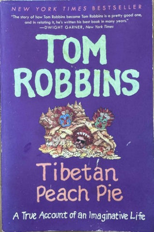 Tom Robbins - Tibetan Peach Pie