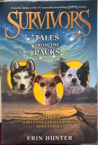 Erin Hunter - Survivors : Tales From The Pack