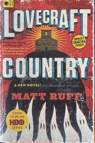 Matt Ruff - Lovecraft Country