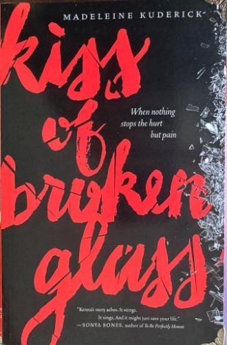 Madeleine Kuderick - Kiss Of Broken Glass