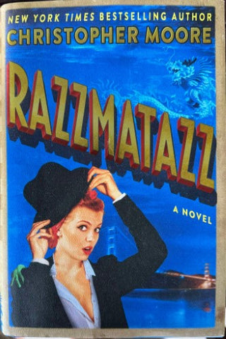 Christopher Moore - Razzmatazz (Hardcover)