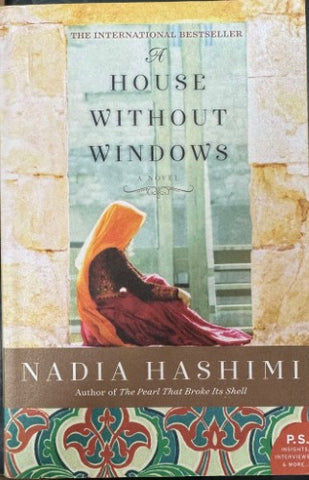 Nadia Hashimi - The House Without Windows