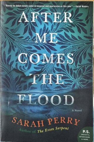 Sarah Perry - After Me Comes The Flood