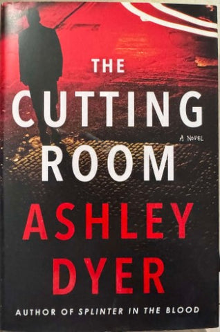 Ashley Dyer - The Cutting Room (Hardcover)