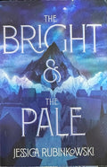 Jessica Rubinkowski - The Bright & The Pale