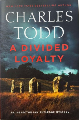 Charles Todd - A Divided Loyalty (An Inspector Ian Rutledge Mystery) (Hardcover)