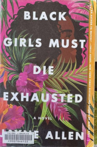 Jayne Allen - Black Girls Must Die Exhausted