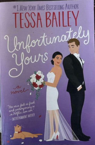 Tessa Bailey - Unfortrunately Yours