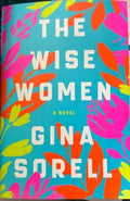 Gina Sorell - The Wise Women