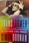Simon Doonan - Transformer - A Story Of Glitter, Glam Rock & Loving Lou Reed