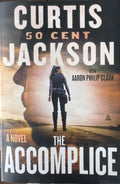 Curtis '50 Cent' Jackson / Aaron Philip Clark - The Accomplice