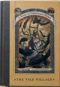 Lemony Snicket - A Series Of Unfortunate Events : Book The Seventh : The Vile Village (Hardcover)