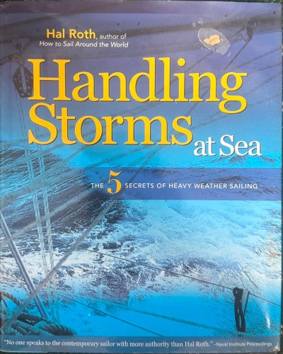 Hal Roth - Handling Storms At Sea (Hardcover)