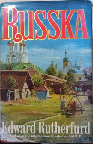 Edward Rutherfurd - Russka (Hardcover)