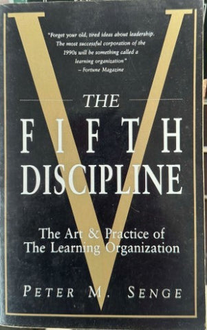 Peter Senge - The Fifth Discipline