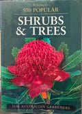 500 Popular Shrubs & Trees For Australian Gardeners