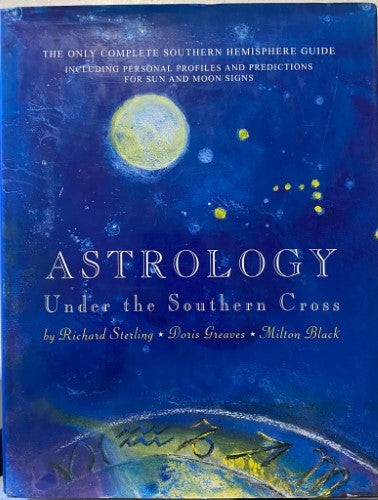 Richard Sterling / Doris Greaves / Milton Black - Astrology Under The Southern Cross (Hardcover)