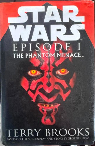 Terry Brooks - Star Wars - Episode 1 : The Phantom Menace (Hardcover)
