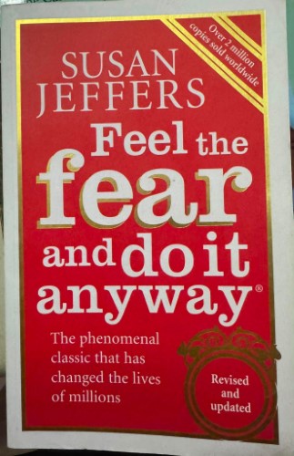Susan Jeffers - Feel The Fear & Do It Anyway (Hardcover)