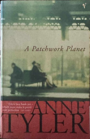 Anne Tyler - A Patchwork Planet