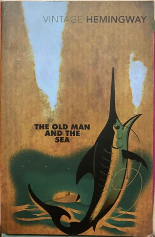 Ernest Hemingway - The Old Man And the Sea