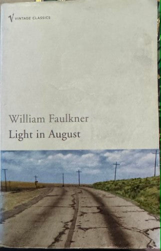 William Faulkner - Light In August