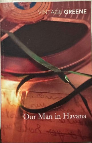 Graham Greene - Our Man In Havana