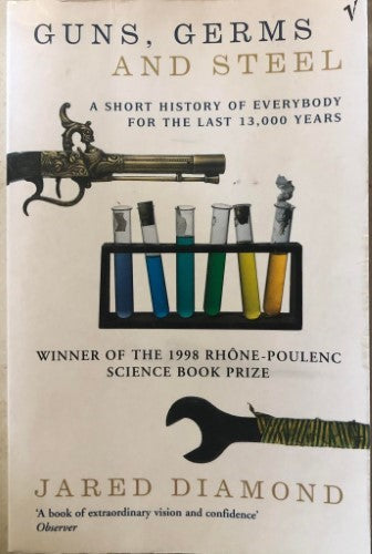 Jared Diamond - Guns, Germs and Steel : The Fates Of Human Societies