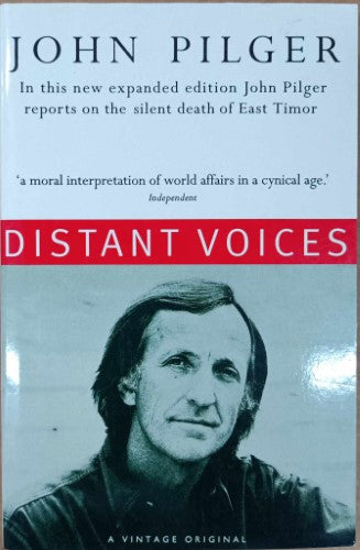 John Pilger - Distant Voices