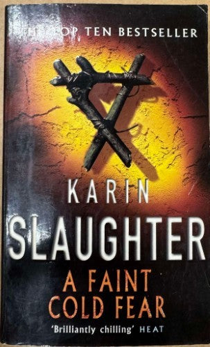 Karin Slaughter - A Faint Cold Fear