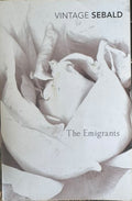 W.G Sebald - The Emigrants