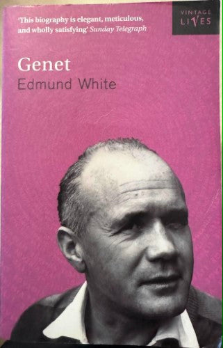 Edmund White - Genet