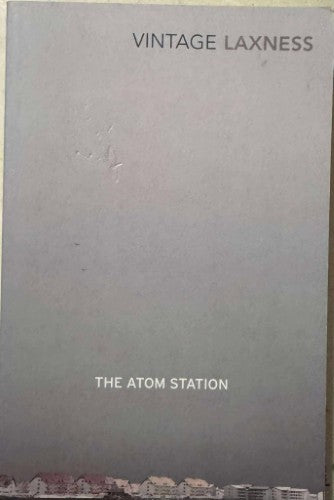 Halldor Laxness - The Atom Station
