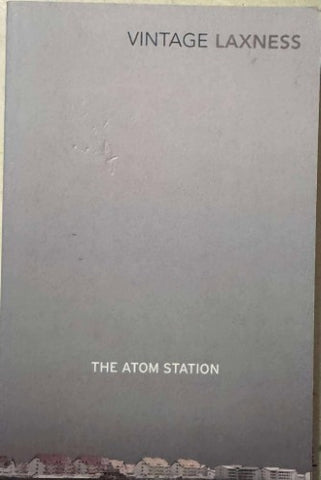 Halldor Laxness - The Atom Station